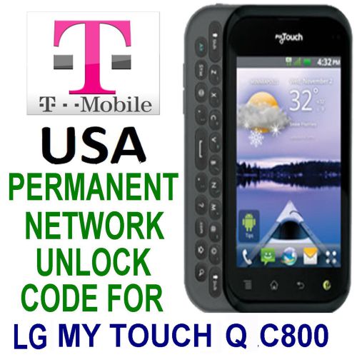 LG PERMANENT NETWORK  UNLOCK FOR T-MOBILE USA LG MY TOUCH C800  ONLY