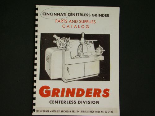 Cincinnati #3 &amp; 4 Models EA &amp; OM Centerless Grinder Parts &amp; Supplies Catalog #40