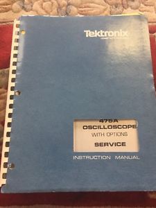 Tektronix 475A Oscilloscope With Options Service Instruction Manual