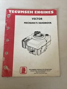 Tecumseh Engines Vector Mechanic&#039;s Handbook Manual Form #695578
