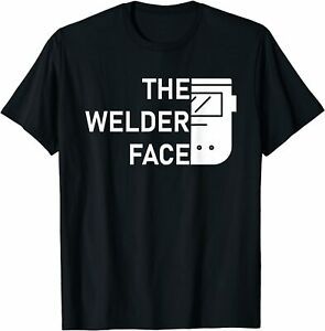 NEW LIMITED The Welder Face Welding Weld T-Shirt S-3XL
