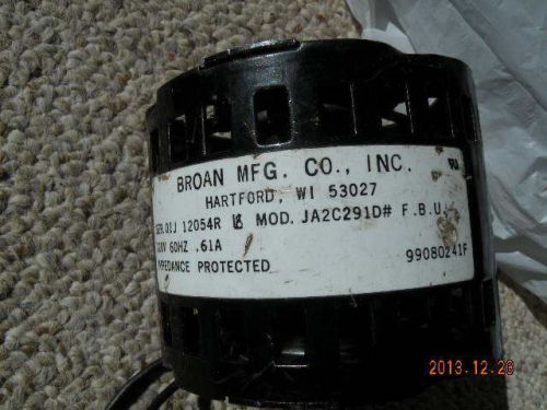 ELECTRIC MOTOR, BROAN MFG.CO.HARTFORD,WI.120V,.61A,MOD.JA2C291D #FBU.