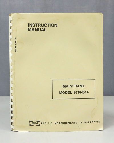 Pacific Measurements Mainframe Model 1038-D14 Instruction Manual