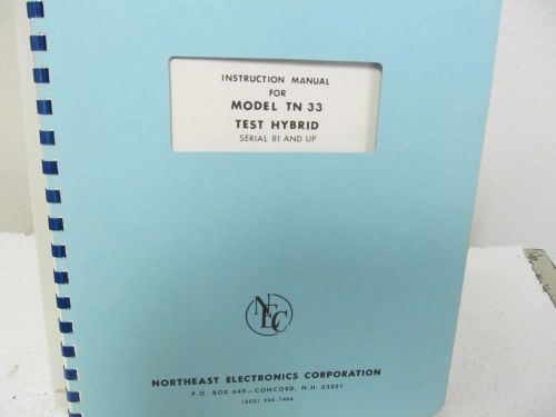 Northeast Electronics TN 33 Test Hybrid Instruction Manual