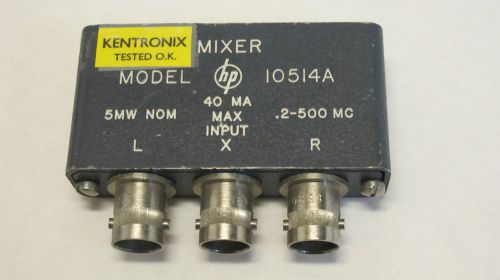 HP 10514A  Mixer, RF/LO = .2 to 500MHz,  LO=+7 dBm,  IF=DC-500MHz.  BNC(F).