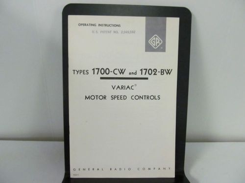 General Radio 1700-CW, 1702-BW Variac Motor Speed Controls Operating Instruction