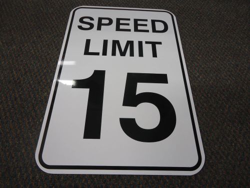 &#034;speed limit 15&#034; big metal hanging sign (18&#034; by 12&#034;) for sale