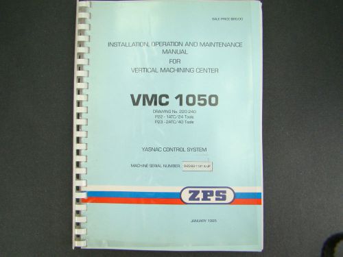 Zps vertical machining center vmc1050 maintenance, operation &amp; service  manual for sale
