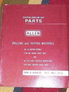 Allen Drilling/Tapping Machine Parts Catalog/Manual