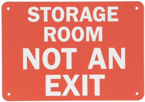 Smartsign plastic sign legend &#034;storage room not an exit&#034; 7&#034; high 10&#034; wide for sale