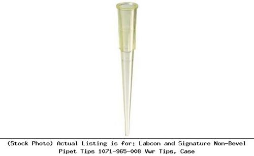 Labcon and Signature Non-Bevel Pipet Tips 1071-965-008 Vwr Tips, Case