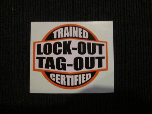 Lock Out Tag Out Trained &amp; Certified Hard Hat Decal / Helmet Sticker Label Flash