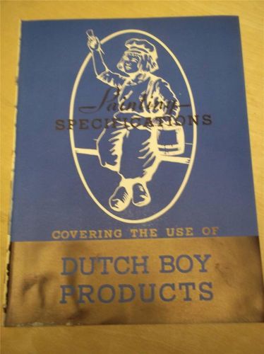 Vtg National Lead Co Catalog~Dutch Boy Paints~Painting Guide~Specifications~1939