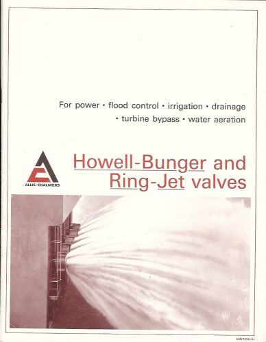 Equipment brochure - allis-chalmers - howell-bunger ring-jet hydro valve (e1650) for sale