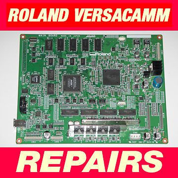 Roland versacamm main board repair services vp-540 540v for sale
