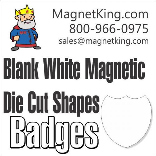 Die Cut Blank White Magnetic Shapes, Vehicle-Grade Magnet  Badge Shape, Magnetic