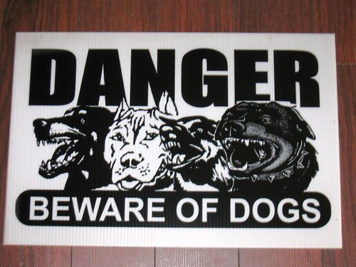 Security Sign: DANGER   BEWARE OF DOGS
