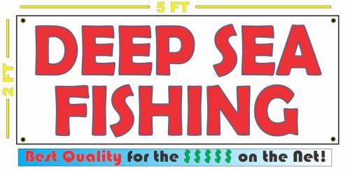 DEEP SEA FISHING Banner Sign NEW Larger Size for Adventure Tour