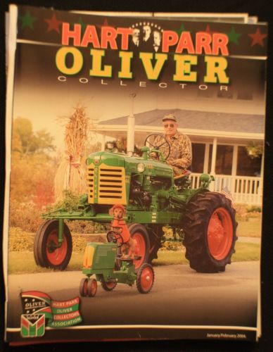 Hart Parr Oliver Collector Magazine - 2004 January/February ~ Combine and SAVE!