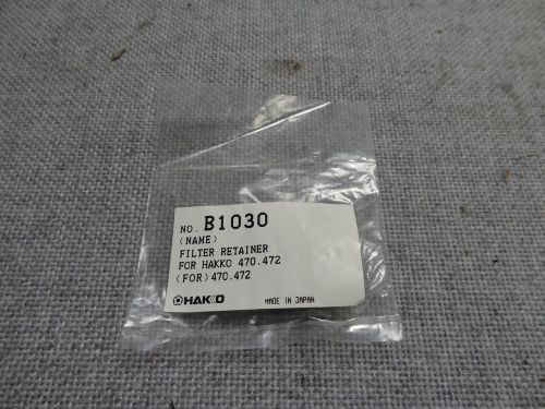 Hakko B1030 Filter Retainer 470-472