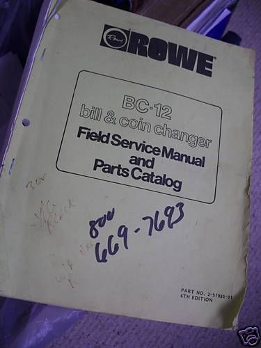 Vending Machine Owners Manual: Rowe BC 12 Bill Changer