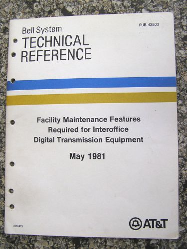 1981 Bell System/AT&amp;T Tehnical Reference for Digital Transmission Equipment