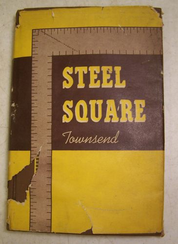 Vintage STEEL SQUARE Carpenter Roof Building Construction Tool Book G. Townsend