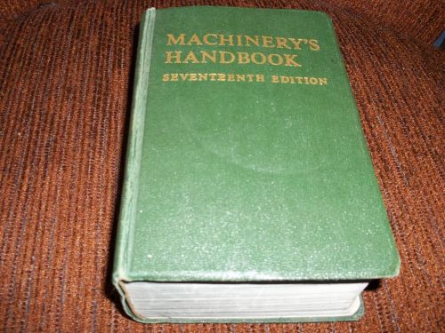 MACHINERY&#039;S HANDBOOK 17th Edition 1966 - HB/Over 2000 pgs/Near Fine/Illustrated