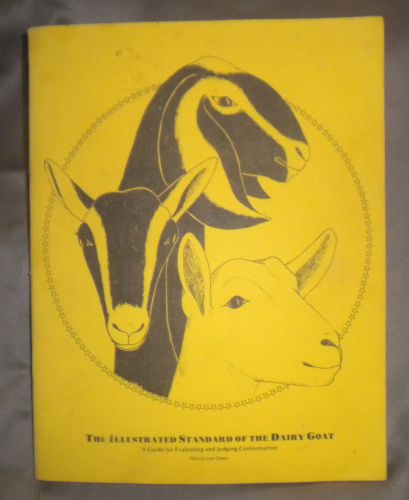 The Illustrated Standard of the Dairy Goat