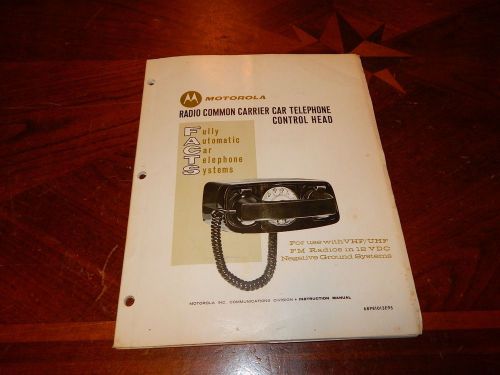 Vintage Motorola FACTS Radio Common Carrier Car Telephone control head manual 71
