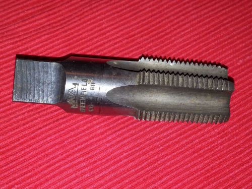 Vintage Greenfield Tap A4 3/4 14 HS T1 Metalworking Cutting Tools Pipe