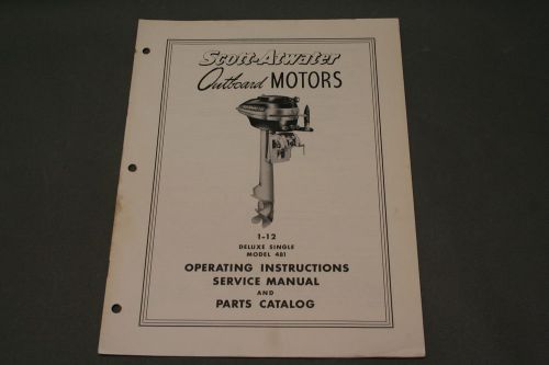 Scott-Atwater Model 481 Operating Instruction Service Manual  &amp; Parts Catalog