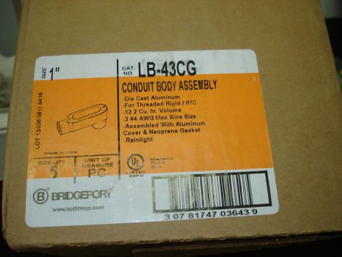 NEW! Bridgeport 1&#034; Conduit Body Assembly Die Cast Aluminum LB43CG Box of 5
