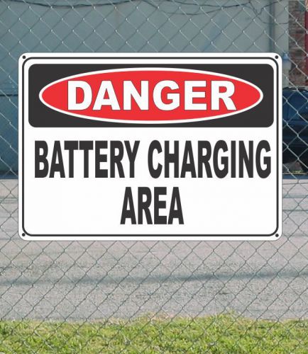 Danger battery charging area - osha safety sign 10&#034; x 14&#034; for sale