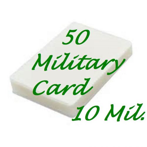 50 MILITARY CARD Laminating Pouch Sheet  10 Mil. 2-5/8 x 3-7/8