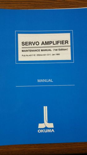 Okuma Servo Amplifier Maintenance Manual (1st Edition) Pub.no.4017-E
