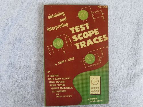 Obtaining &amp; Interpreting Test Scope Traces-A 1954 1st Addition Rider Publication