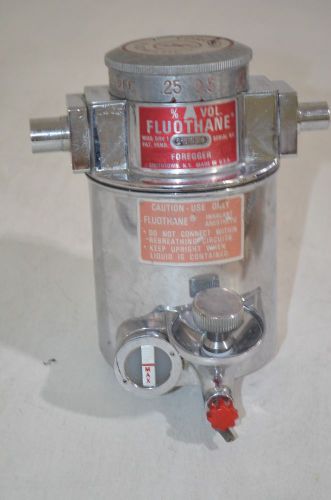 Vaporizer for Fluothane Anesthetic Foregger ~ Serial # 268.4 ~USED~ Dent On Top