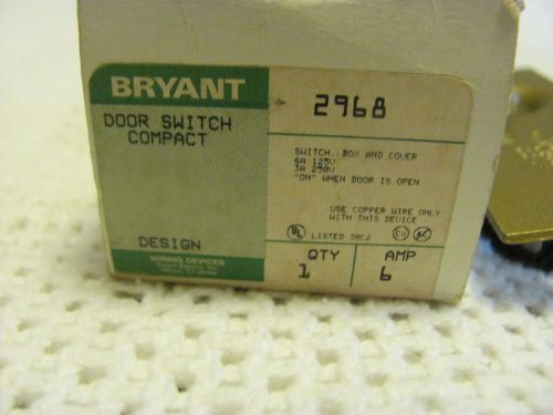 Bryant 2968 Compact Door Switch Compact Cover. 6 Amp 125 Volt. NOS New Old Stock