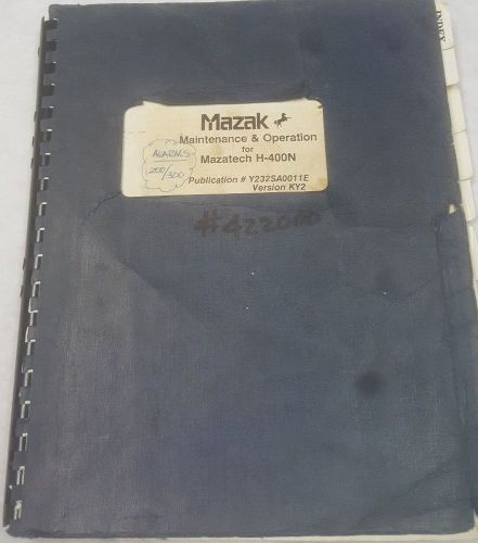 Mazak Maintenance and Operation H400N Manual | M34