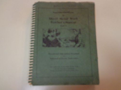 Sheet Metal Work Teacher’s Manual 1944 WWII Defense Industrial Arts Homefromt