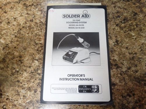 Solder Aid SA-10-115, SA-10-230 Operators Instruction Manual