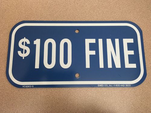 Blue $100 handicap disabled parking fine sign municipal grade new for sale