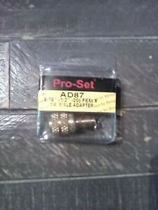 Pro- set AD87 5/16 (1/2-20) fem x. 1/4 male adapter