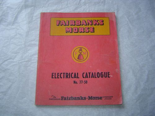 Canadian fairbanks morse electrical catalog no. 77-50 book manual for sale