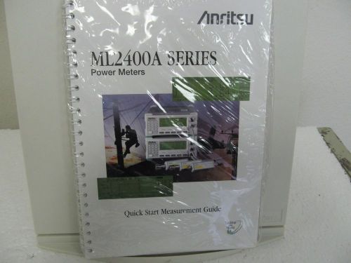 Anritsu ML2400A Power Meters Quick Start Measurement Guide....NEW