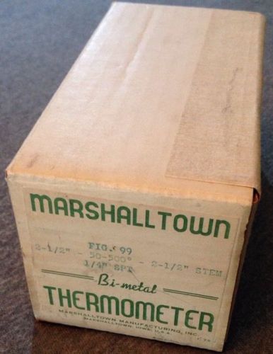 MARSHALLTOWN THERMOMETER 50 - 500 DEG F Bi-Metal Fig.99 2-1/2&#034; Stem New In Box