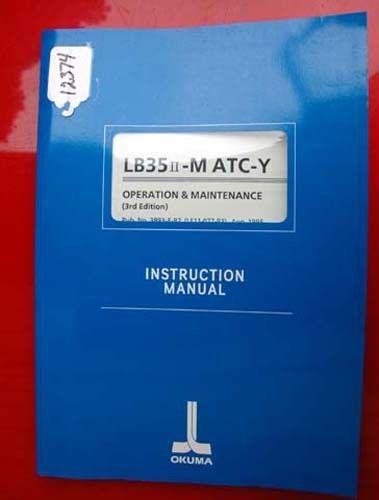 Okuma LB35 II-MATC-Y Oper. &amp; Maint Manual: 3893-E-R2 (LE11-077-R3) (Inv.12374)