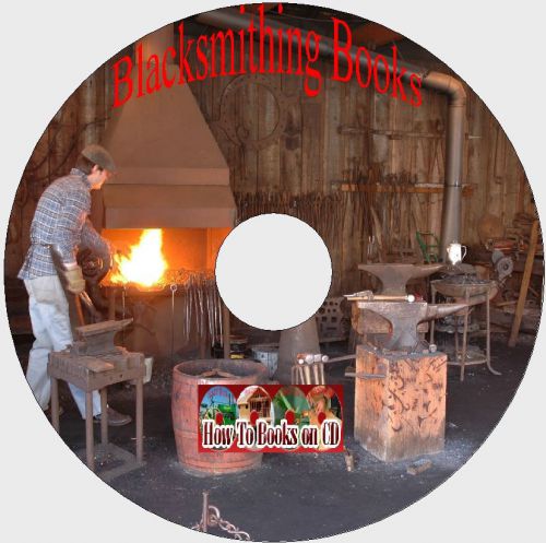 BlackSmithing Metalsmith Form Steel Iron Metals Make Tools 40 old Books CD