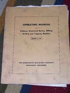 Kempsmith Defiance 5-5A Boring Machine Operator Manual
